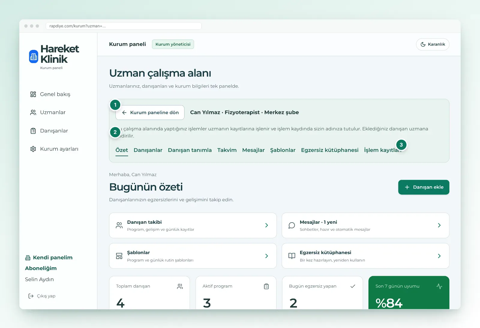 Kurum yöneticisinin açtığı fizyoterapist Can Yılmaz'ın çalışma alanı: üstte Kurum paneline dön düğmesi, uyarı notu ve Özet, Danışanlar, Takvim, Mesajlar, İşlem kayıtları bağlantıları